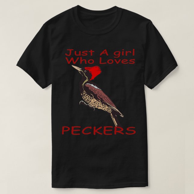 T-shirt Drôle Juste Une Fille Qui Aime Les Peckers (Design devant)