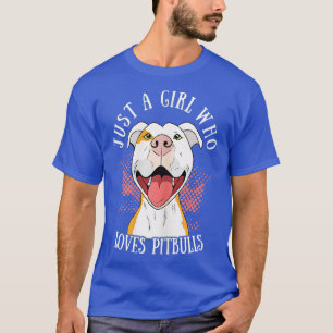T-shirt Drôle Juste Une Fille Qui Aime Les Pitbulls Mignon