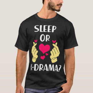 T-shirt Drôle K Drama Sommeil Ou Kdrama