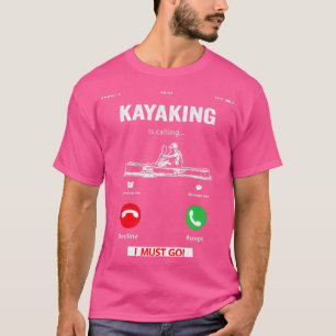 T-shirt Drôle Kayak Kayak Lover Cadeaux Kayaking Kayaking