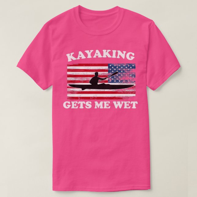 T-shirt Drôle Kayaking Lover Cadeau Kayaking Me donne WetT (Design devant)