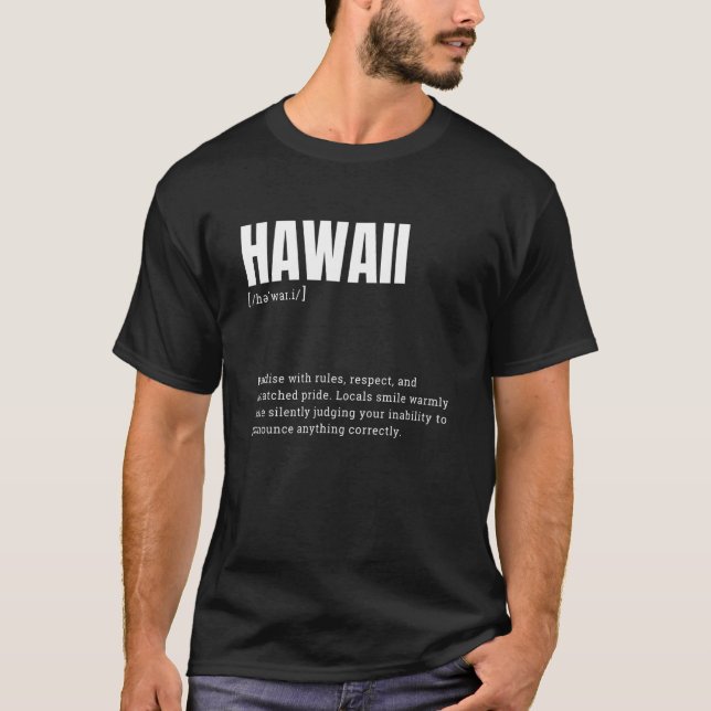 T-shirt Drôle La Définition de l'État d'Hawaï Vacances (Devant)