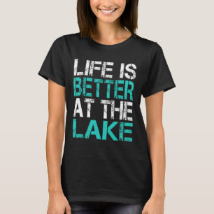 T-shirt Drôle La vie est meilleure au lac Camping été Va
