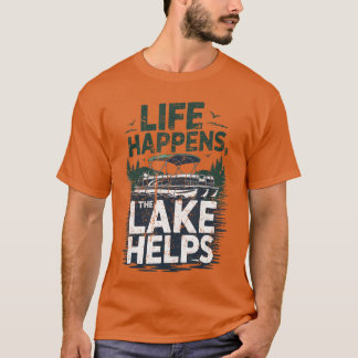 T-shirt Drôle La vie se passe au lac aide vinta en détress