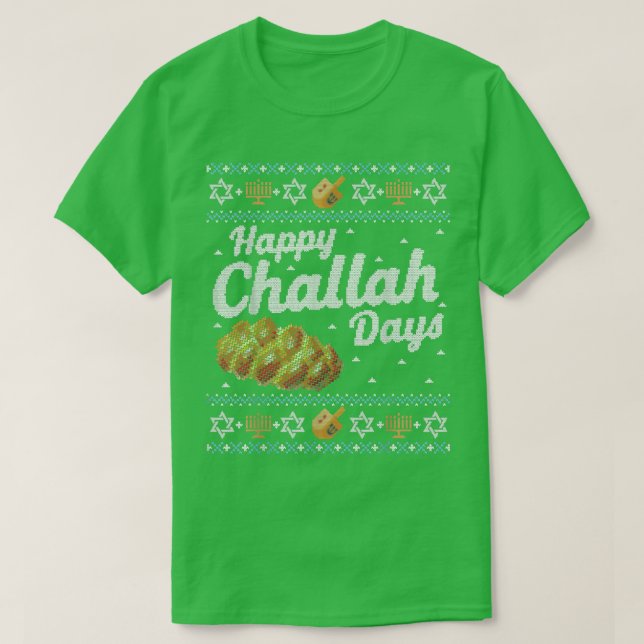 T-shirt Drôle laide Hanoukka Sweater Joyeux Jours de Chall (Design devant)