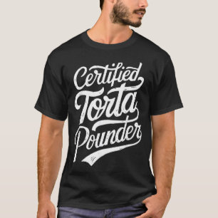 T-shirt Drôle Latino Certifié Torta Sous Sarcast Mexicain