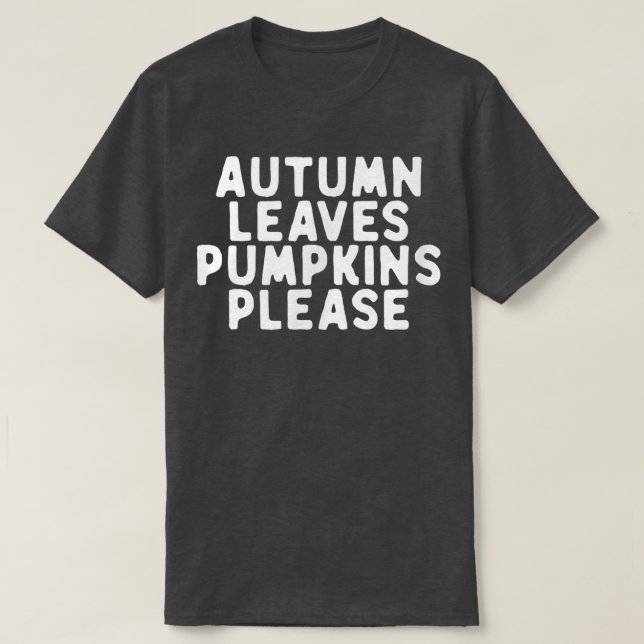 T-shirt Drôle L'Automne Feuille Citrouilles S'Il Vous Plaî (Design devant)