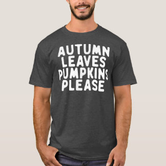T-shirt Drôle L'Automne Feuille Citrouilles S'Il Vous Plaî