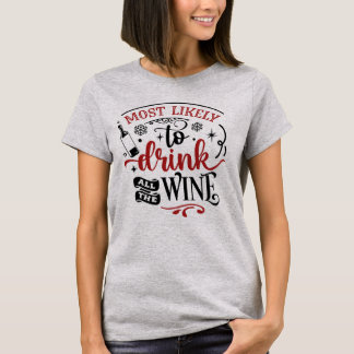 T-shirt Drôle le plus susceptible de boire Noël