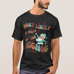 T-shirt Drôle le plus susceptible de boire tout l'oeuf
