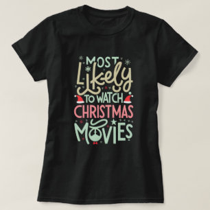 T-shirt Drôle le plus susceptible de regarder des films de