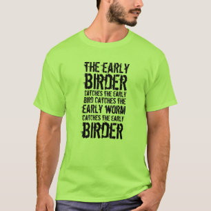 T-shirt Drôle Les Premières Captures D'Oiseaux ...