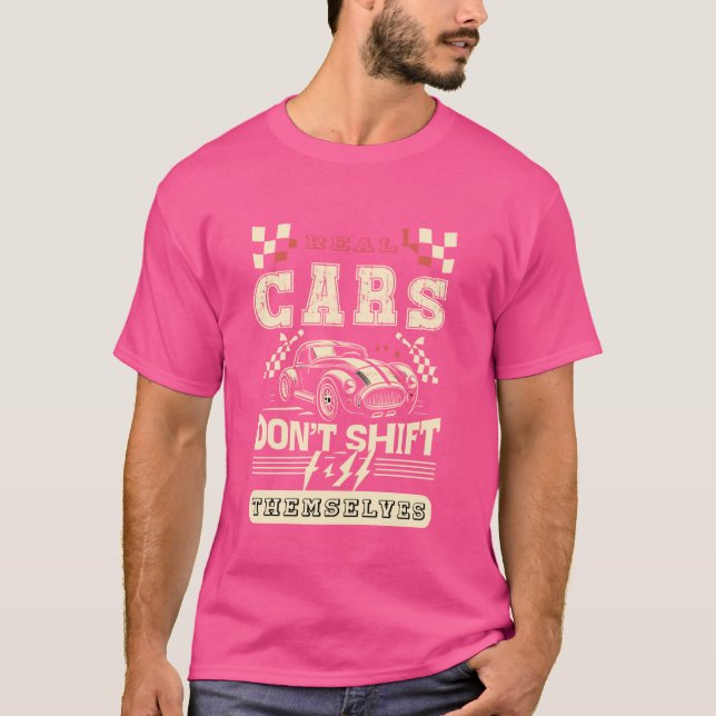 T-shirt Drôle Les Véritables Voitures Ne Se Déplacent Pas  (Devant)