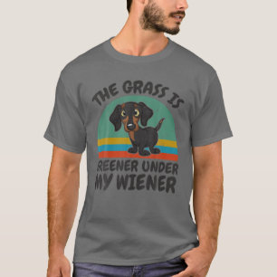 T-shirt Drôle, L'Herbe Est Plus Verte Sous Mon Dachshu Wie