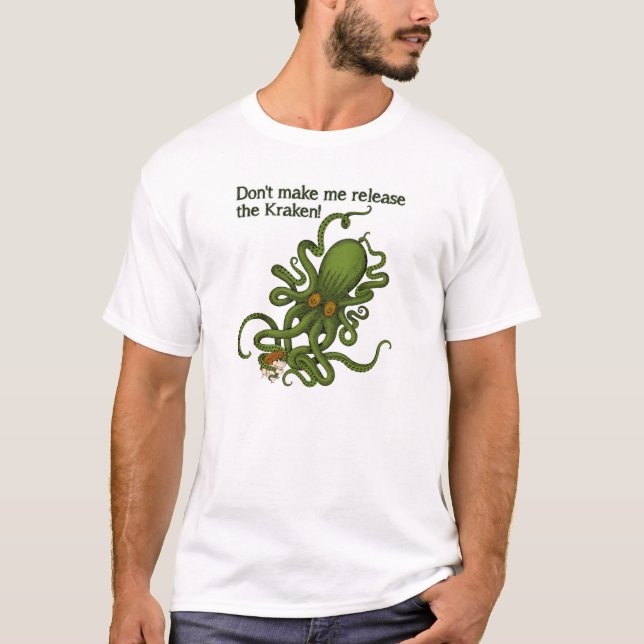 T-shirt drôle "Libérez le Kraken" (Devant)