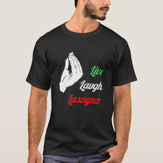 T-shirt Drôle Live Lauder Lasagna T Funny Lasagna Amateurs (Devant)