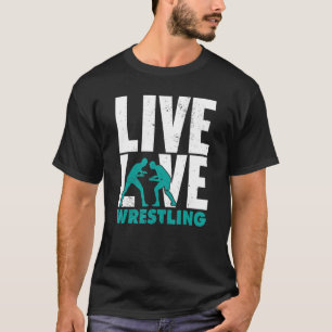 T-shirt Drôle Live Love Lutte Graphique Pour Les Femmes Et