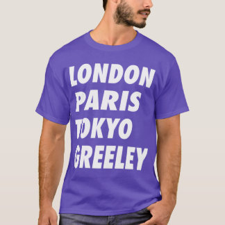 T-shirt Drôle Londres Paris Tokyo Greeley Design