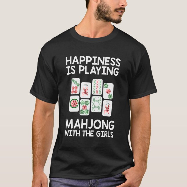 T-shirt Drôle Mahjong Cadeau Cool Le Bonheur Joue Mahjo (Devant)