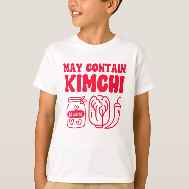 T-shirt Drôle mai contenir Kimchi (Devant)