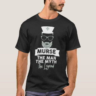 T-shirt Drôle Male Nurse Murse. L'Homme. Le Mythe. 