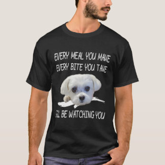 T-shirt Drôle Maltais Chien regardant propriétaire Citatio