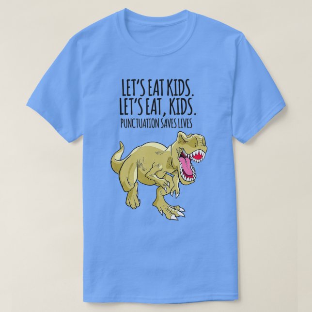 T-shirt Drôle Mangeons Ponctuation Enfants Saves Vies Gram (Design devant)