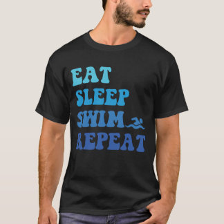 T-shirt Drôle Mangez Sleep Swim Répéter - Idée Cool pour l
