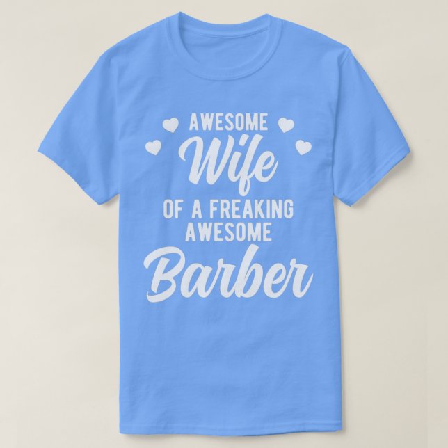 T-shirt Drôle Mari Shaver Phrase Cadeau Pour Femme De Barb (Design devant)