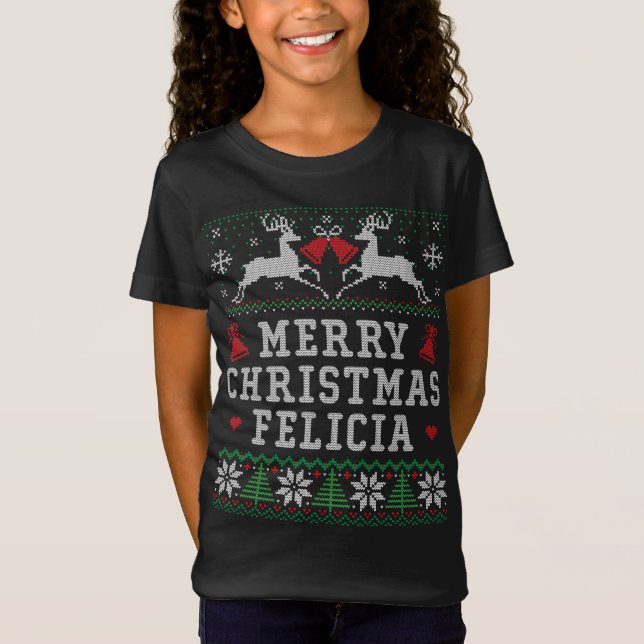 T-Shirt Drôle mauvais Noël Joyeux Noël Felicia (Devant)