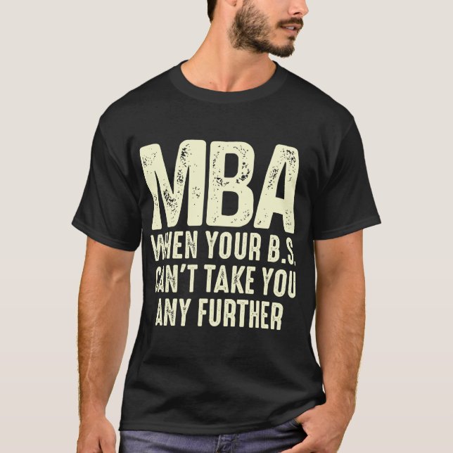 T-shirt Drôle MBA Design Pour Hommes Femmes Master Diplôme (Devant)
