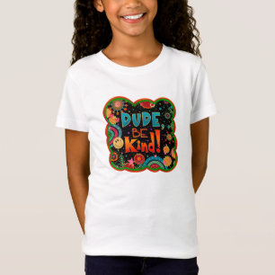 T-Shirt Drôle Mec Soyez gentil Ado Inspirivity