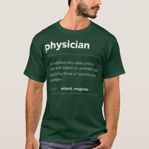 T-shirt Drôle Médecin Cadeau Drôle Définition Cool d'emplo
