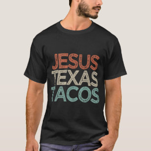 T-shirt Drôle Meilleur Ami Cadeau Jesus Texas Tacos