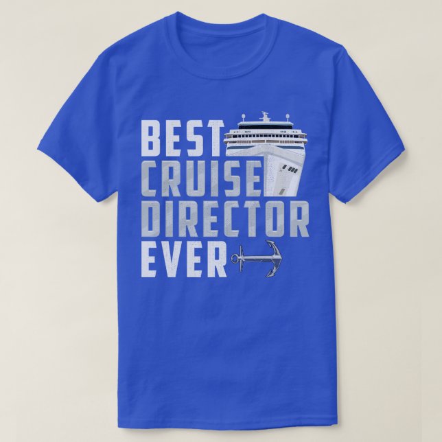 T-shirt Drôle Meilleur directeur de croisière jamais capit (Design devant)