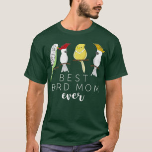 T-shirt Drôle Meilleur Oiseau Maman Jamais Parrot Oiseaux 