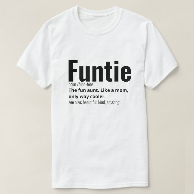 T-shirt Drôle meilleure définition Funtie (Design devant)