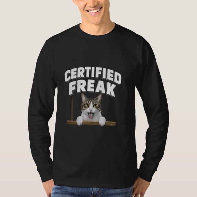 T-shirt drôle mème de chat certifié Freak Funny Cat mème (Devant)