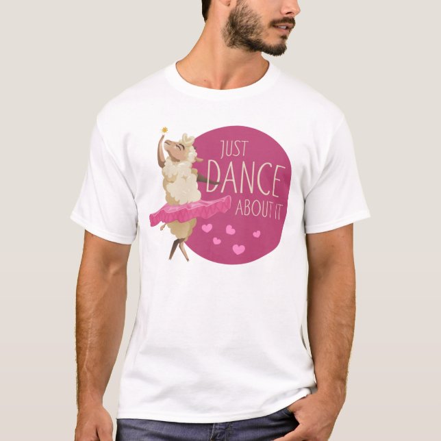 T-shirt Drôle Message - Juste Danse À Propos 1 (Devant)