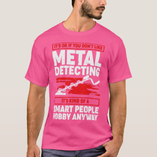 T-shirt Drôle Metal Détection Detectorist Cadeau