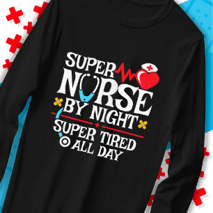 T-shirt Drôle mignon Super Fatigué Nurse Day Night Shift