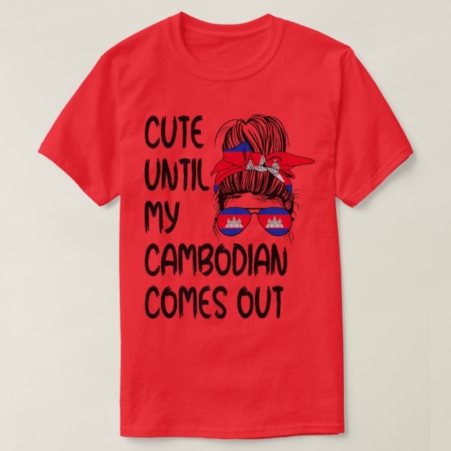 T-shirt Drôle Mignonne Jusqu'À Ce Que Mon Cambodgien Sorte (Design devant)