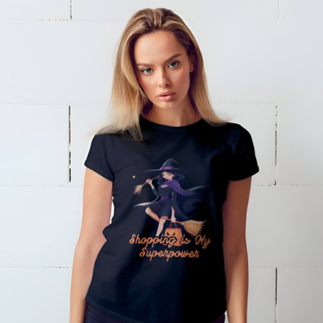 T-shirt Drôle & Mignonne sorcière femmes Halloween (This modern witch knows: Shopping is my superpower! Style and magic in every bag!)