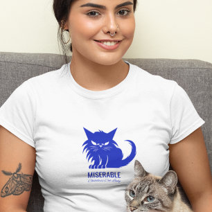 T-shirt Drôle Misérable enfant chatte dame