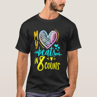 T-shirt Drôle Mon cœur bat en 8 temps