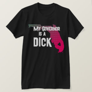 T-shirt Drôle Mon Gouverneur est un Dick