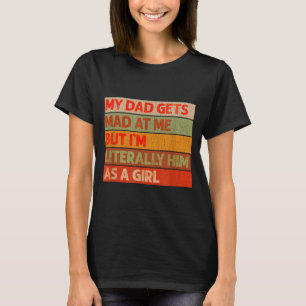 T-shirt Drôle Mon Père Se Fâche Contre Moi Mais Je Suis Lu