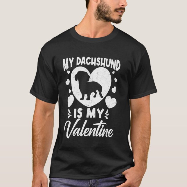 T-shirt Drôle Mon teckel est mon valentin Joyeuse Saint-Va (Devant)