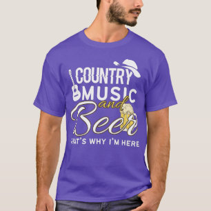T-shirt Drôle Musique country et bières C'est pourquoi je