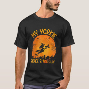 T-shirt Drôle My Yorkie Rides Shotgun Witween Halloween